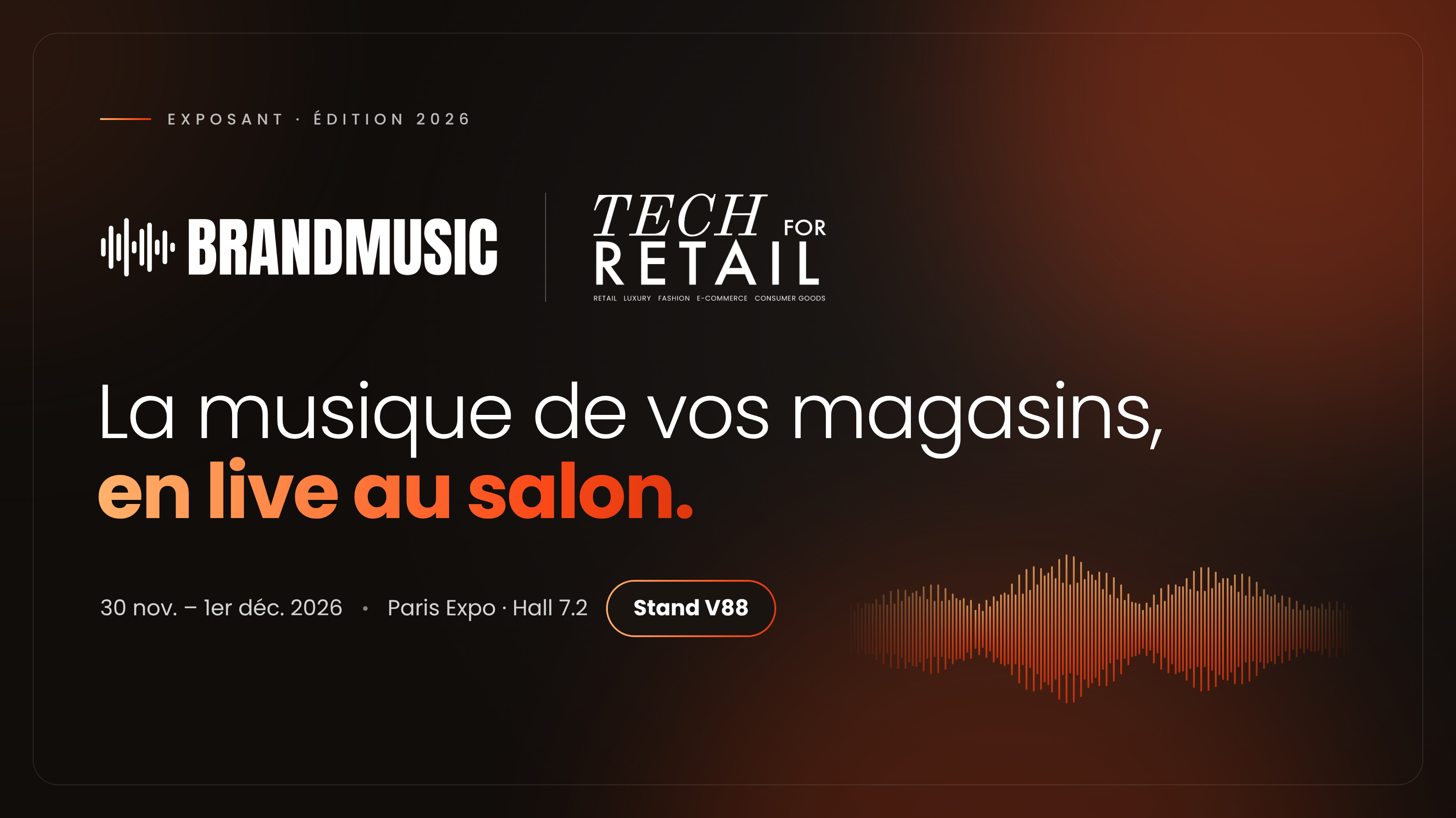 BrandMusic exposant à Tech for Retail 2026, Paris Expo Hall 7.2